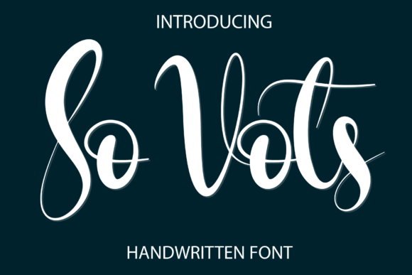 So Vots: A Stylish Script Font for Marketers