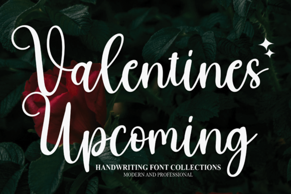 Valentines Upcoming: A Script Font for Impact
