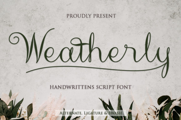 Weatherly: A Script Font for Digital Design
